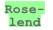 Rose-
lend